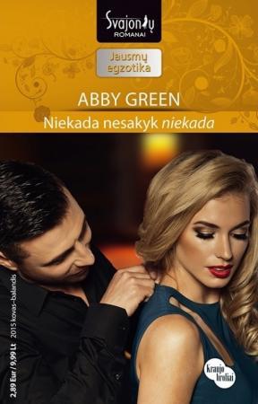 Niekada nesakyk niekada (Jausmų egzotika)