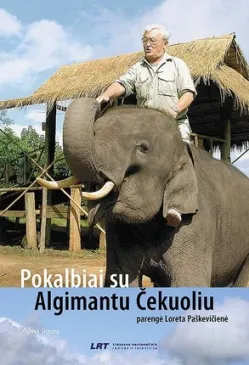 Pokalbiai su Algimantu Čekuoliu