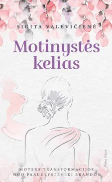 Motinystės kelias
