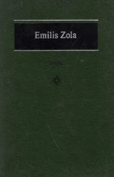 Nana. Emilis Zola