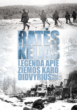 Ratės kelias. Legenda apie Žiemos karo didvyrius
