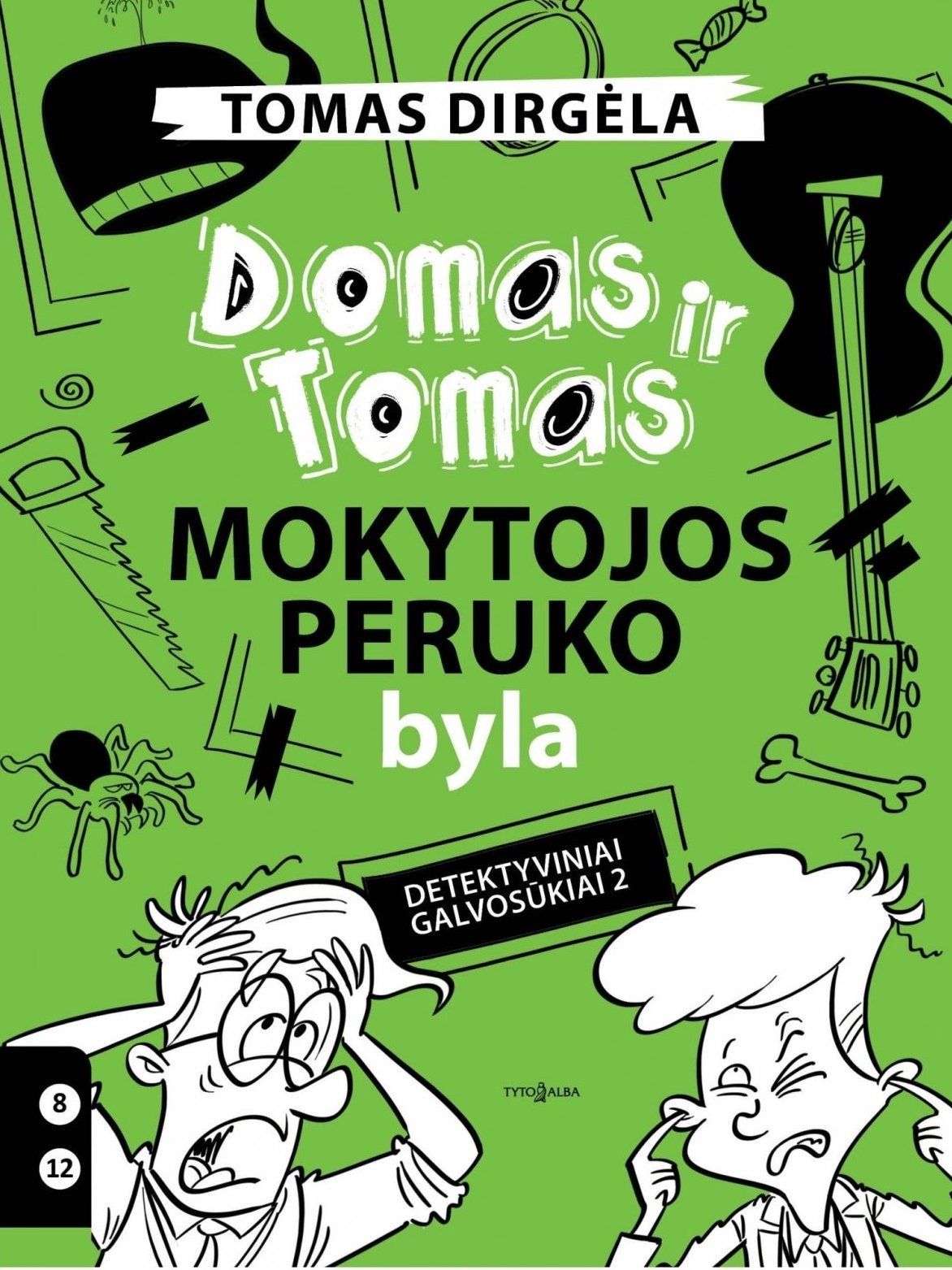Domas ir Tomas. Mokytojos peruko byla