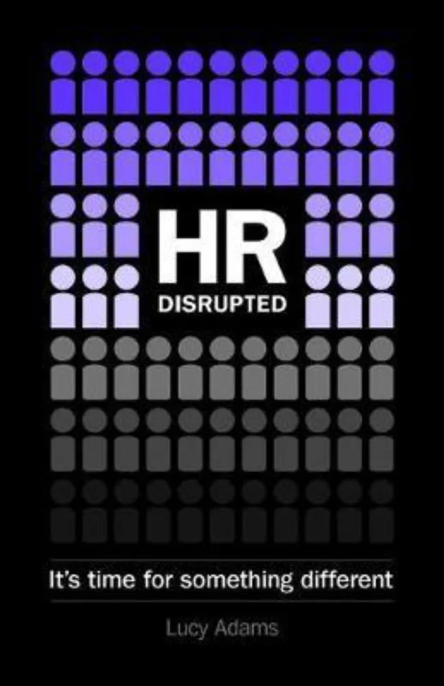 HR Disrupted : It's time for something different