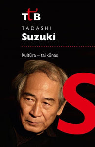 Kultūra - tai kūnas