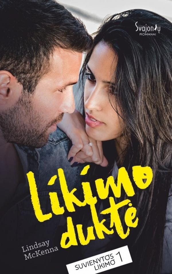 Likimo duktė (serijos "Suvienytos likimo" 1-oji knyga)