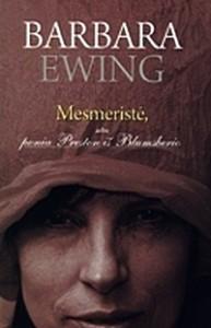Mesmeristė, arba ponia Preston iš Blumsberio