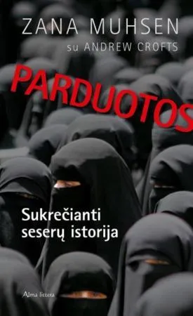 Parduotos. Sukrečianti seserų istorija