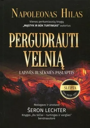 Pergudrauti velnią: laisvės ir sėkmės paslaptis