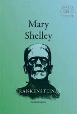 Frankenšteinas (serija "Mažos didelės knygos")