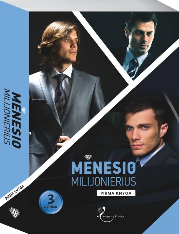 Mėnesio milijonierius, 1 knyga (Mėnesio romanas, Brolio kerštas, Padorus pasiūlymas)