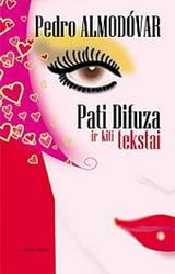 Pati Difuza ir kiti tekstai .