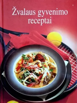 Žvalaus gyvenimo receptai