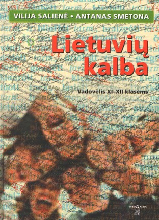 Lietuvių kalba. Vadovėlis XI-XII klasėms