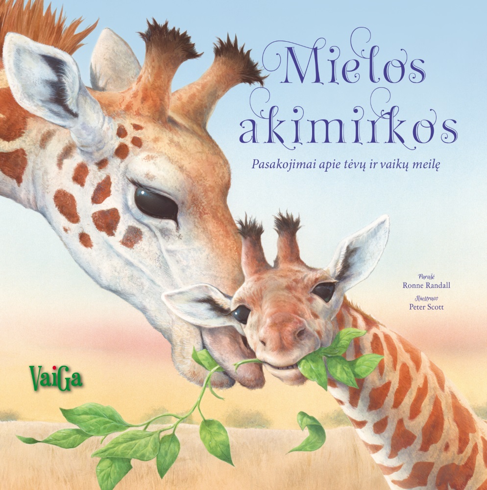 Mielos akimirkos. Pasakojimai apie tėvų ir vaikų meilę