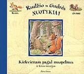 Kiekvienam pagal nuopelnus, ir kitos istorijos (Rudžio ir Gudrės nuotykiai)