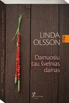 Dainuosiu tau švelnias dainas