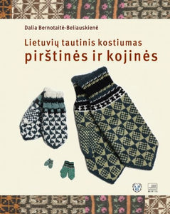 Lietuvių tautinis kostiumas: pirštinės ir kojinės