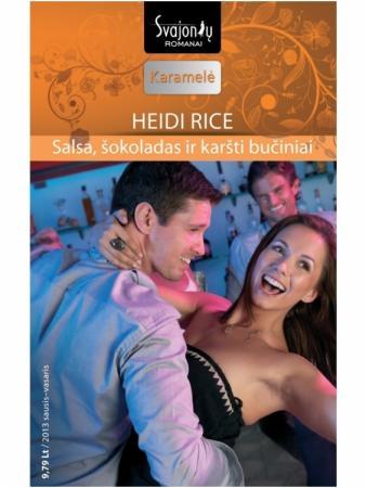 Salsa, šokoladas ir karšti bučiniai (Karamelė)