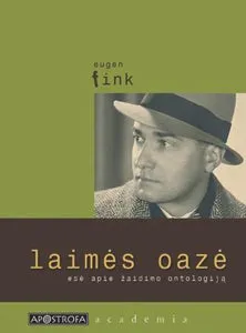 Laimės oazė: esė apie žaidimo ontologiją