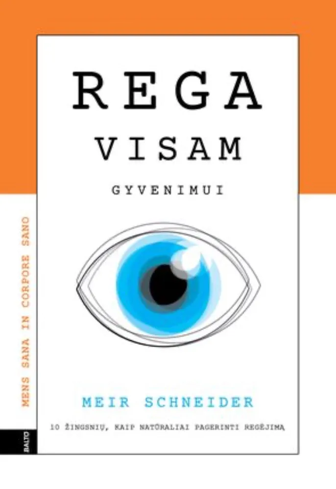 Rega visam gyvenimui