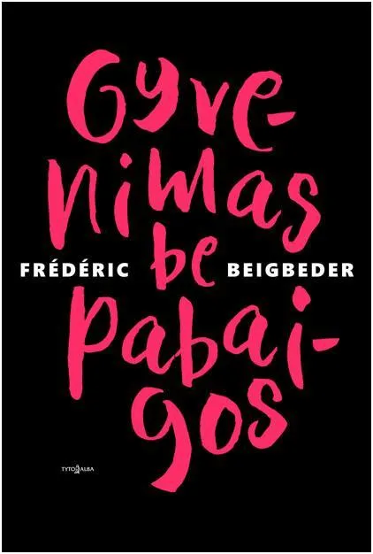 Gyvenimas be pabaigos