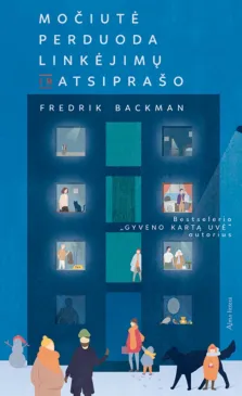 Močiutė perduoda linkėjimų ir atsiprašo