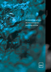 Kristalografija, mineralografija ir petrografija