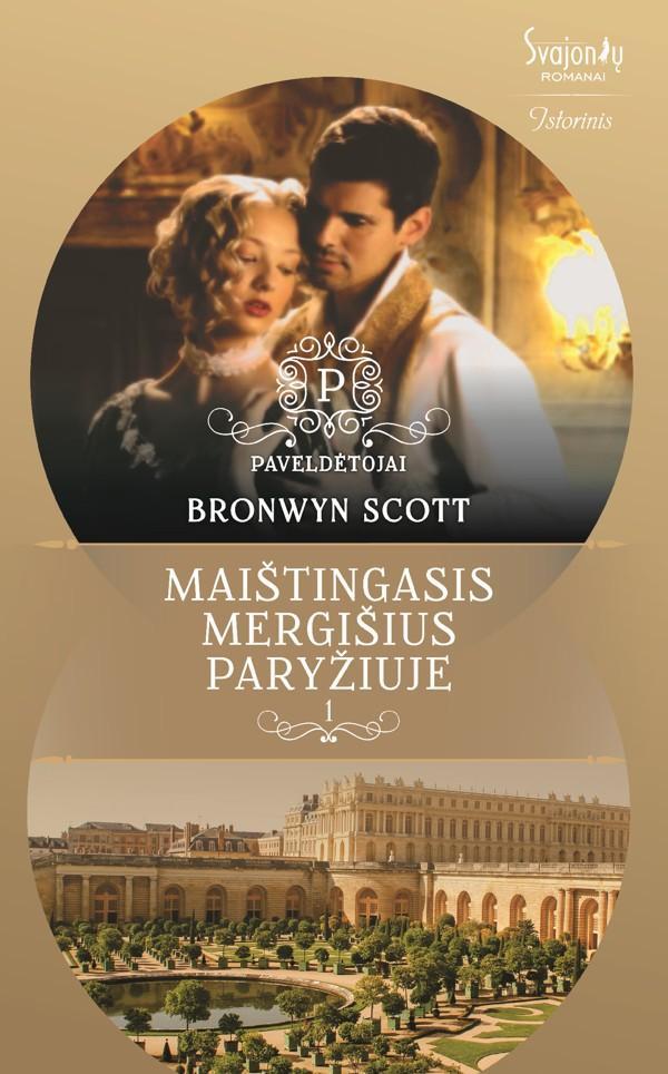 Maištingasis mergišius Paryžiuje (serijos "Paveldėtojai" 1-oji knyga)