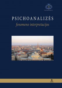 Psichoanalizės fenomeno interpretacijos