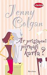 Ar prisimeni pirmąjį kartą?
