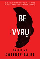 Be vyrų