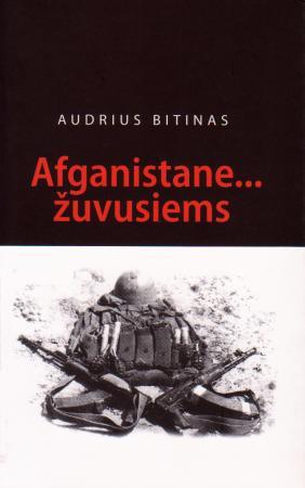 Afganistane... žuvusiems