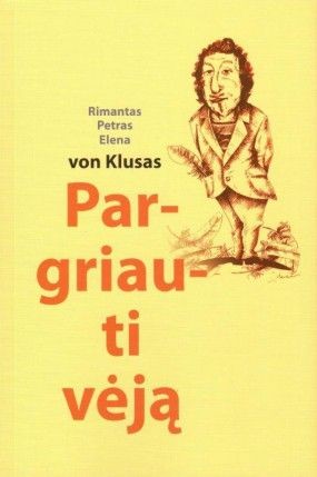 Pargriauti vėją