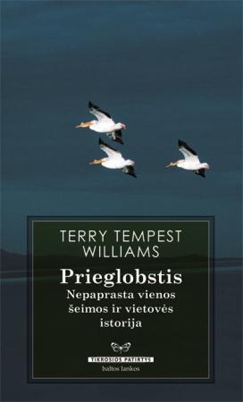 Prieglobstis: nepaprasta vienos šeimos ir vietovės istorija