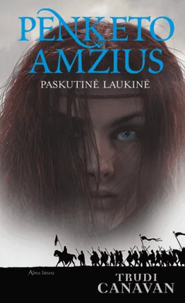 Paskutinė laukinė. Penketo amžius. 2 knyga