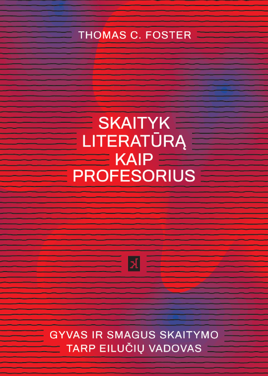 Skaityk literatūrą kaip profesorius