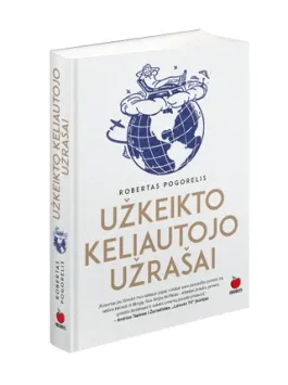UŽKEIKTO KELIAUTOJO UŽRAŠAI