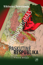 Paskutinė respublika. Sutriuškinimas. Trečia knyga