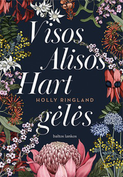 Visos Alisos Hart gėlės