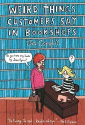 Weird Things Customers Say in Bookshops