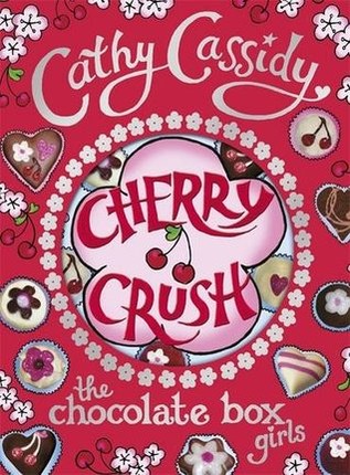 Cherry Crush (Chocolate Box Girls, #1)