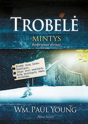 Trobelė. Mintys kiekvienai dienai