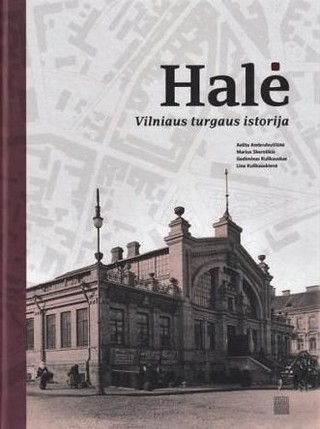 Halė: Vilniaus turgaus istorija