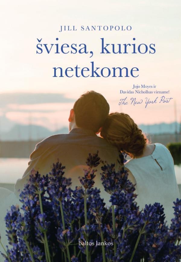 Šviesa, kurios netekome