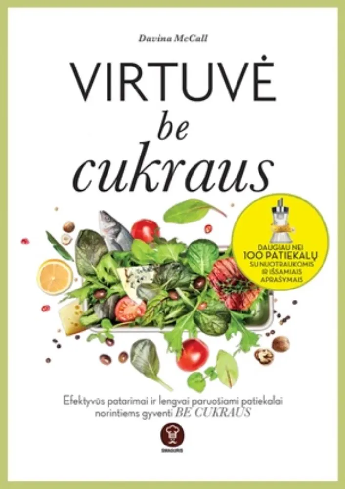 Virtuvė be cukraus