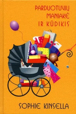 Parduotuvių maniakė ir kūdikis