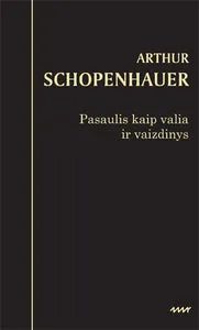 Pasaulis kaip valia ir vaizdinys