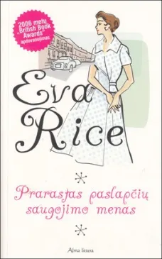 Prarastas paslapčių saugojimo menas