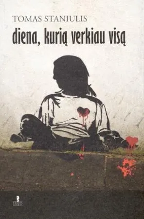 Diena, kurią verkiau visą