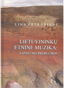 Lietuvininkų etninė muzika: tapatumo problemos